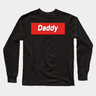 Daddy Long Sleeve T-Shirt